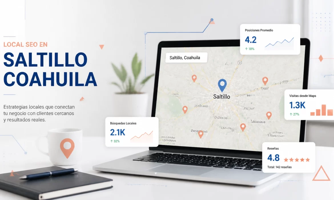 7 errores de SEO local que están alejando a los clientes de tu negocio en Saltillo