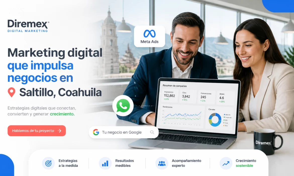 Cómo vender más en Saltillo usando publicidad digital: Guía fácil para dueños de negocios