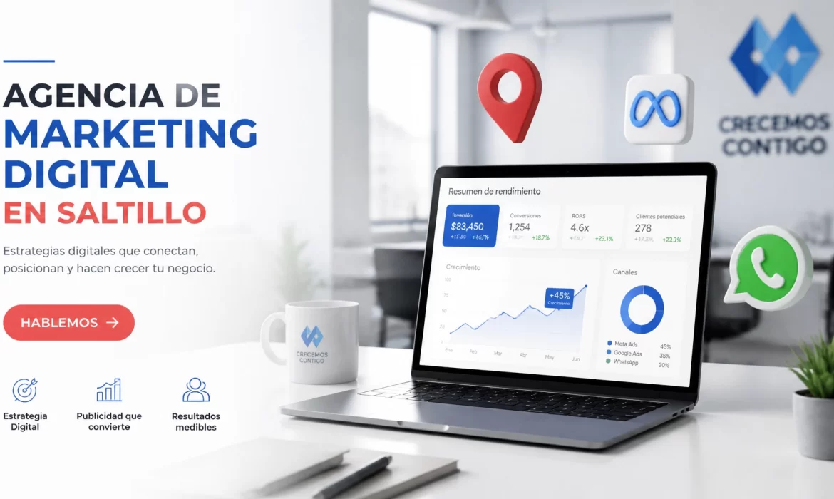 5 estrategias de publicidad digital que sí funcionan para atraer clientes en Saltillo