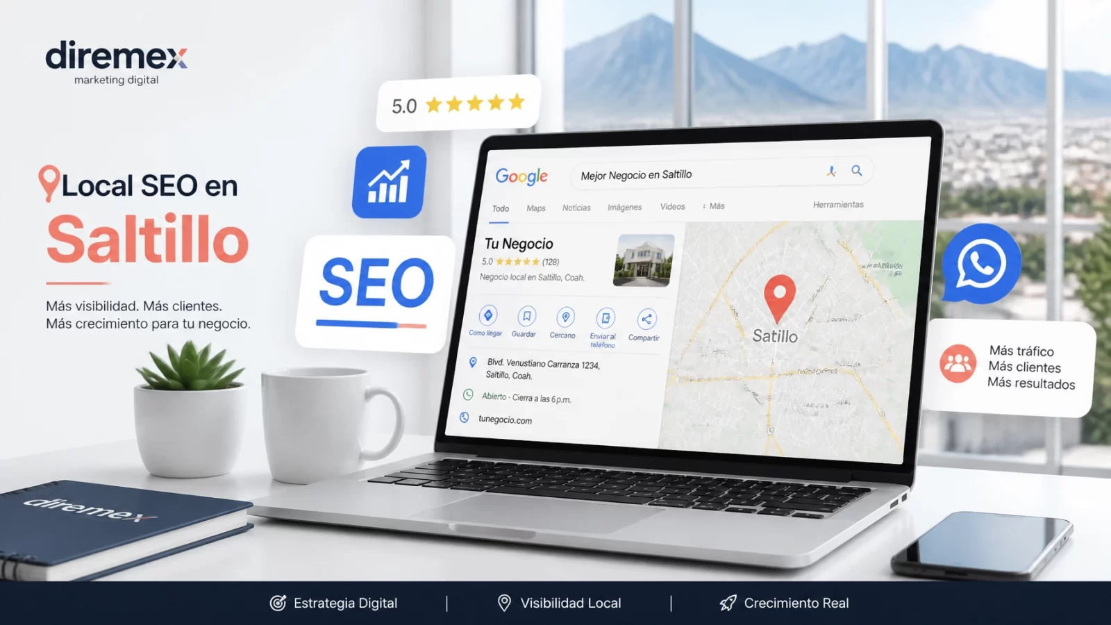 La Guía Definitiva de SEO Local en Saltillo: Cómo aparecer en Google cuando tus clientes locales te buscan