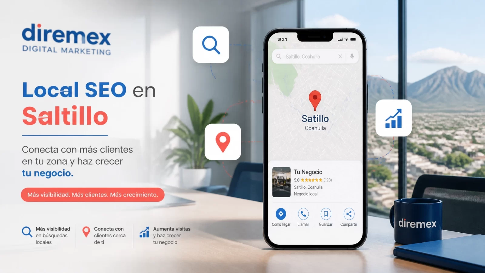 SEO Local en Saltillo: La guía definitiva para que tu negocio aparezca primero en Google Maps este 2026